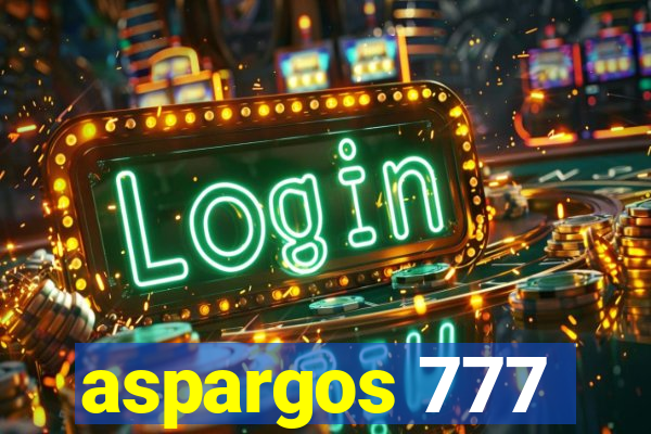 aspargos 777